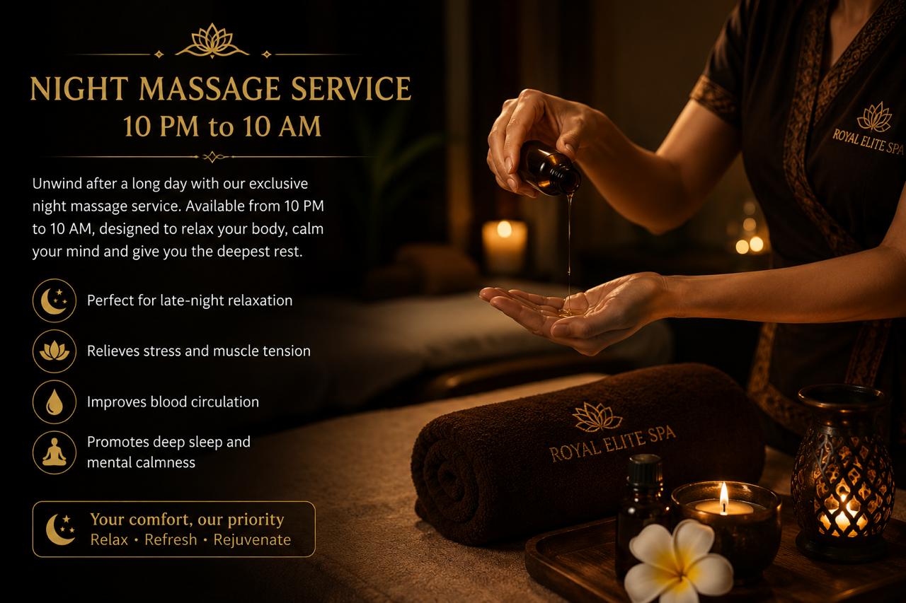 Night Massage Service 10 PM to 10 AM